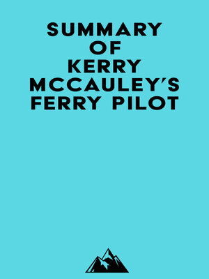 cover image of Summary of Kerry McCauley's Ferry Pilot